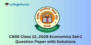 CBSE Class 12 2026 Economics - Set 1 Question Paper with Solutions PDF : Available Here