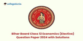 Bihar Board Class 12 Economics (Elective) Question Paper 2024 (Code 326 Set - G) Available- Download Here with Solution PDF