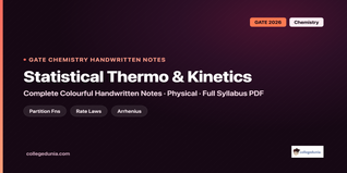 GATE Chemistry Statistical Thermodynamics and Chemical Kinetics Handwritten Notes
