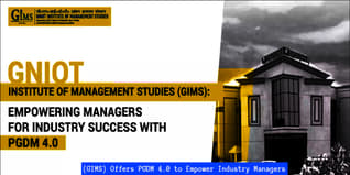GNIOT Institute of Management Studies (GIMS) Offers PGDM 4.0 to Empower Industry Managers; Check Details Here