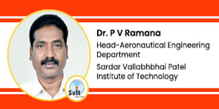 Sardar Vallabhbhai Patel Institute of Technology, Head -Aeronautical Engineering Department: Dr. P V Ramana Interview