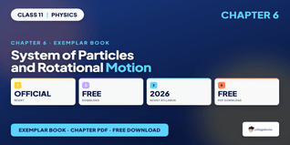 NCERT Exemplar Book PDF Class 11 Physics Chapter 6 System of Particles and Rotational Motion