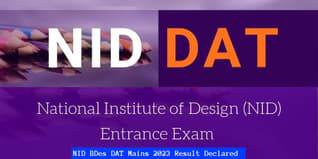 NID BDes DAT Mains 2023 Result Declared; Check Direct Link Here