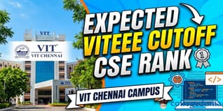 Expected VITEEE Cutoff Rank for Computer Science Engineering at VIT Chennai