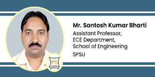 SPSU Assistant Professor ECE Department: Mr. Santosh Kumar Bharti Interview