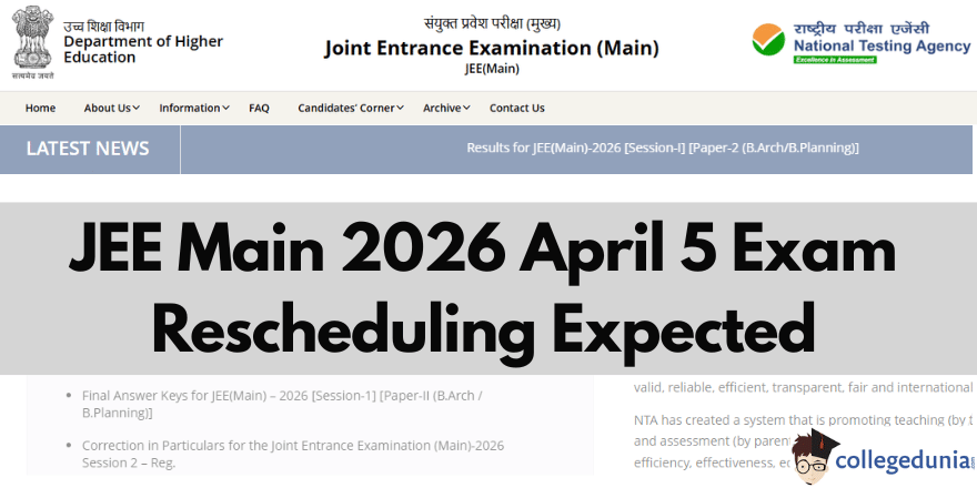JEE Main 2026 April 5 Exam Rescheduling Expected