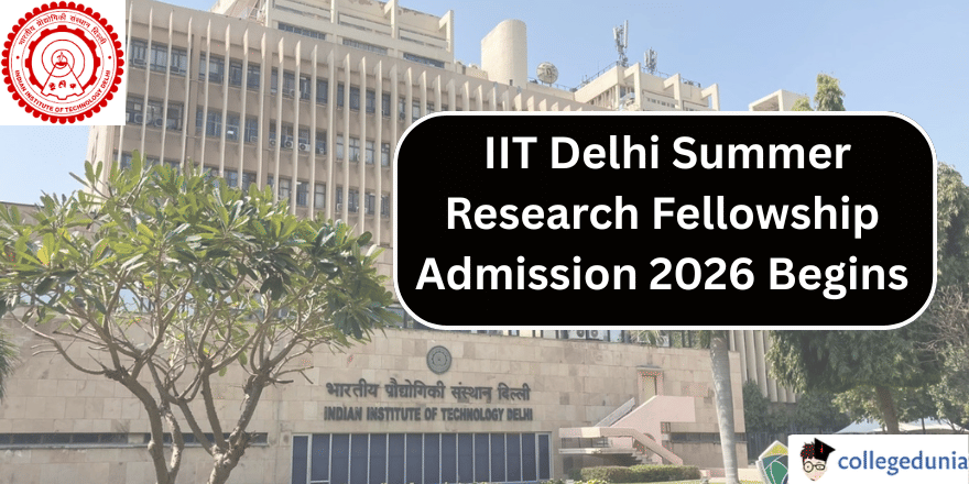 IIT Delhi Summer Research Fellowship Admission 2026