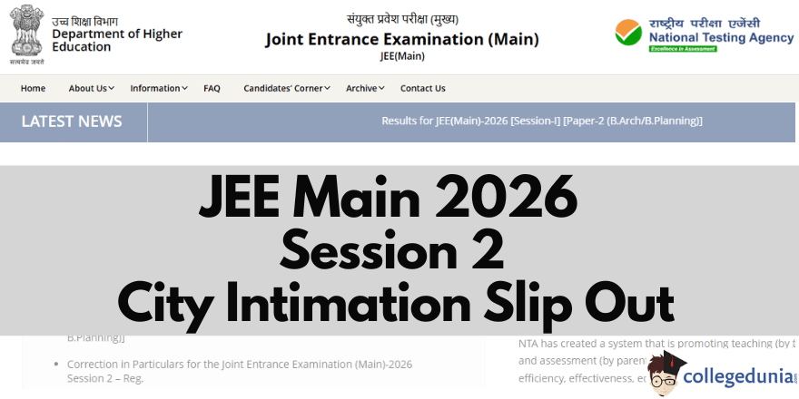 JEE Main 2026 Session 2 City Intimation Slip Released