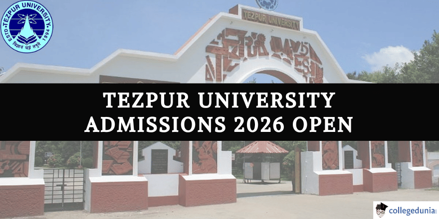 Tezpur University Admission Open 2026