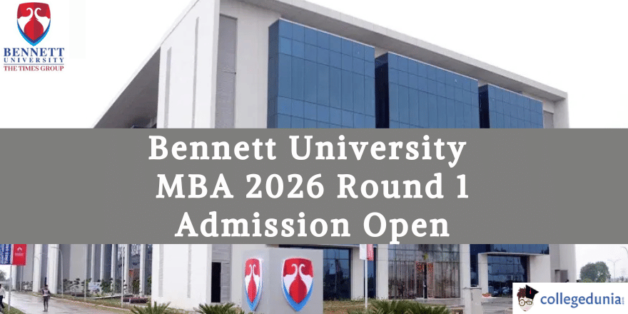 Bennett University MBA Admission 2026 Round 1 Open