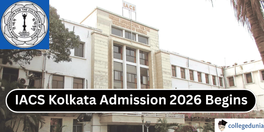 IACS Kolkata Admission 2026