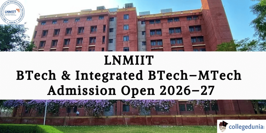  LNMIIT BTech & Integrated BTech&ndash;MTech Admission 2026&ndash;27 Open