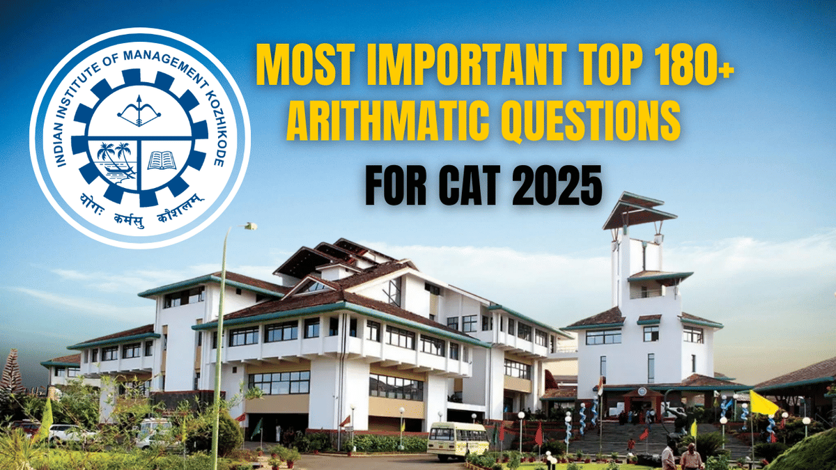 Most Important Top 180+ Arithmetic questions for CAT 2025