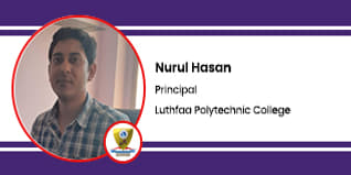 Luthfaa Polytechnic College Principal: Mr Nurul Hasan Interview
