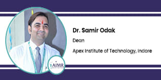 Apex Institute of Technology, Indore, Dean: Dr. Samir Odak Interview