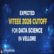 Expected VITEEE 2026 Cutoff for Data Science in Vellore