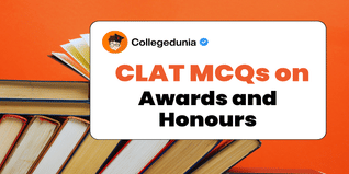 CLAT MCQs on Awards and Honours: CLAT Questions for Practice with Solutions