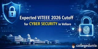 Expected VITEEE 2026 Cutoff for Cyber Security in Vellore