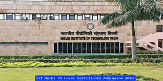 IIT Delhi PG Level Certificate Admission 2023 Open; Apply till April 30