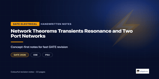 GATE EE Network Theorems and Transients Handwritten Notes