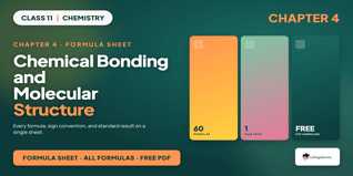 Class 11 Chemistry Chapter 4 Chemical Bonding and Molecular Structure Formula Sheet PDF
