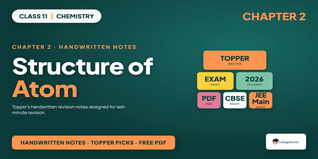 Class 11 Chemistry Chapter 2 Structure of Atom Handwritten Notes PDF