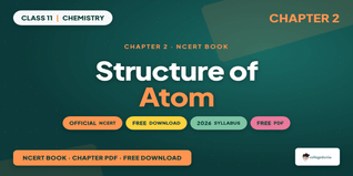 NCERT Book Class 11 Chemistry Chapter 2 Structure of Atom PDF