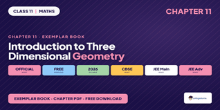 NCERT Exemplar Book PDF Class 11 Maths Chapter 11 Introduction to Three Dimensional Geometry