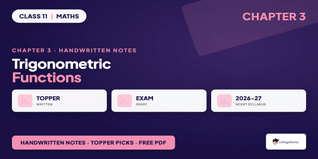 NCERT Handwritten Notes Class 11 Maths Chapter 3 Trigonometric Functions