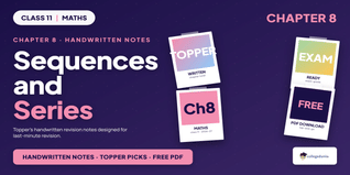 NCERT Handwritten Notes Class 11 Maths Chapter 8 Sequences and Series