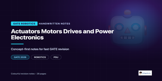 GATE Robotics Actuators and Drives Handwritten Notes PDF