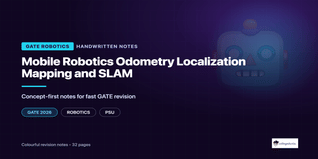 GATE Robotics Mobile Robotics and SLAM Handwritten Notes PDF