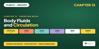 NCERT Exemplar Book PDF Class 11 Biology Chapter 15 Body Fluids and Circulation