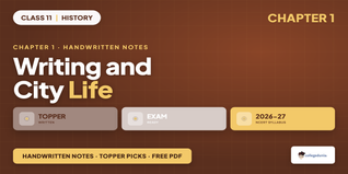 Writing and City Life Class 11 History Handwritten Notes