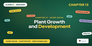 NCERT NCERT Book PDF Class 11 Biology Chapter 13 Plant Growth and Development