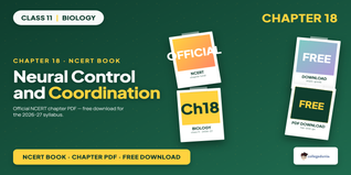 NCERT NCERT Book PDF Class 11 Biology Chapter 18 Neural Control and Coordination
