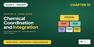 NCERT NCERT Book PDF Class 11 Biology Chapter 19 Chemical Coordination and Integration