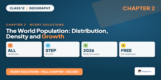 World Population Class 12 Geography NCERT Solutions 2026-27