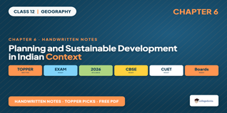 Planning and Sustainable Development Class 12 Handwritten Notes