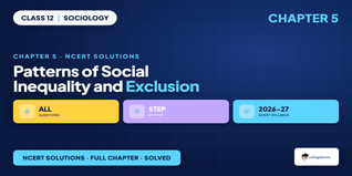 Patterns of Social Inequality Class 12 NCERT Solutions