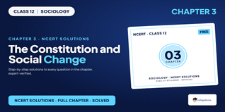 The Constitution and Social Change Class 12 NCERT Solutions