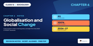 Globalisation and Social Change Class 12 Notes