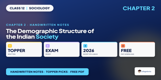Demographic Structure of Society Class 12 Handwritten Notes