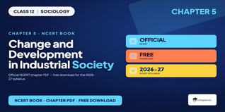 Change and Development in Industrial Society Class 12 NCERT PDF