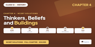 NCERT Solutions Class 12 History Chapter 4 Thinkers, Beliefs and Buildings