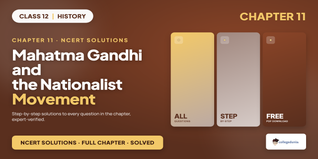 NCERT Solutions Class 12 History Chapter 11 Mahatma Gandhi