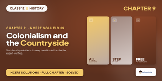 NCERT Solutions Class 12 History Chapter 9 Colonialism