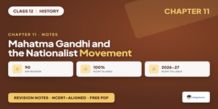 Mahatma Gandhi and the Nationalist Movement Class 12 Notes