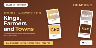 Kings, Farmers and Towns Class 12 Handwritten Notes