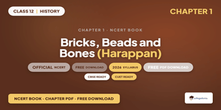 NCERT Book Class 12 History Chapter 1 Bricks, Beads and Bones